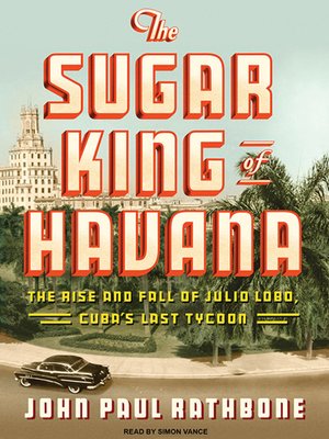 The Sugar King of Havana - Audiobook